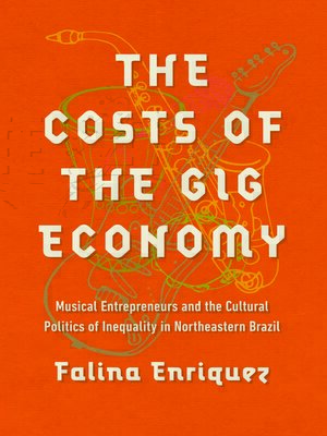 cover image of The Costs of the Gig Economy